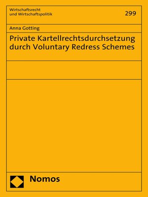 cover image of Private Kartellrechtsdurchsetzung durch Voluntary Redress Schemes